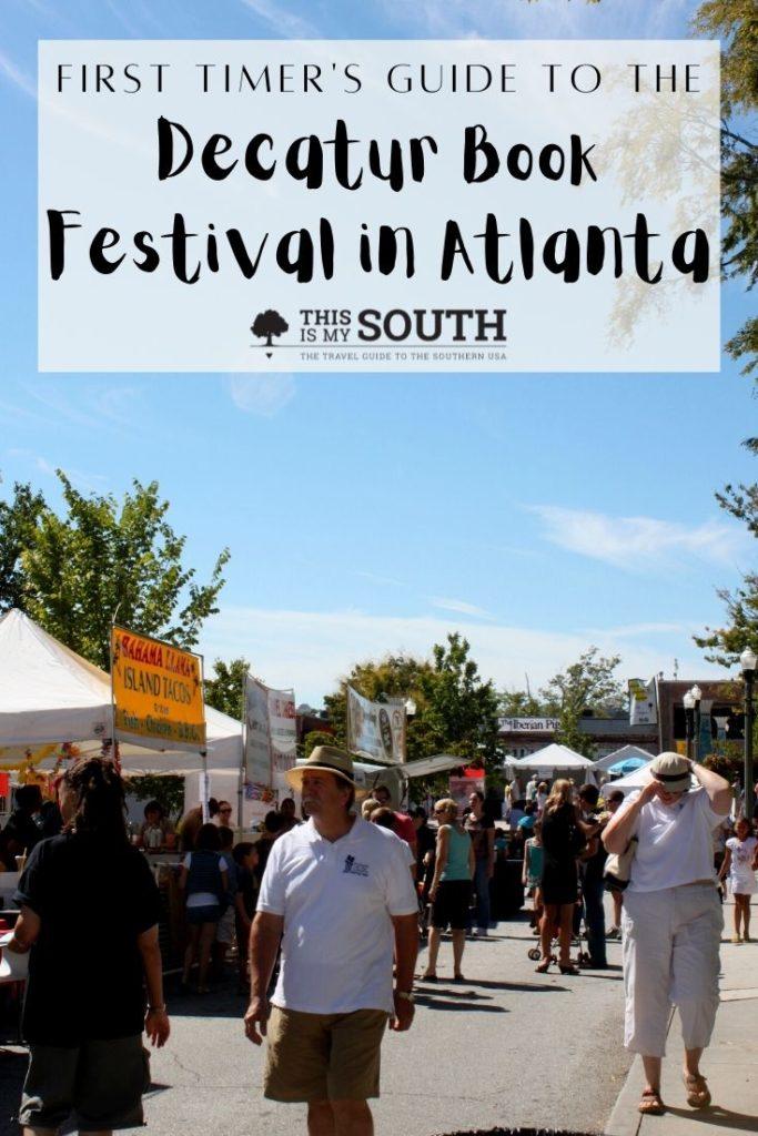 A First Timer's Guide to Decatur Book Festival This Is My South